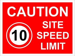 Picture of Caution site speed limit 10 mph 