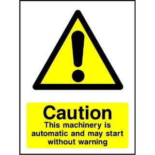 Picture of "Caution This Machinery Is Automatic And May Start Without Warning" Sign 