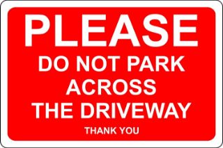 Picture of Please do not park across the driveway