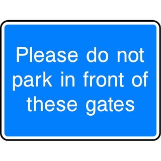 Picture of "Please Do Not Park In Front Of These Gates" Sign 