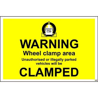 Picture of Warning Wheel Clamp Area. Unauthorised Or Illegally Parked Vehicles Will Be Clamped Sign 