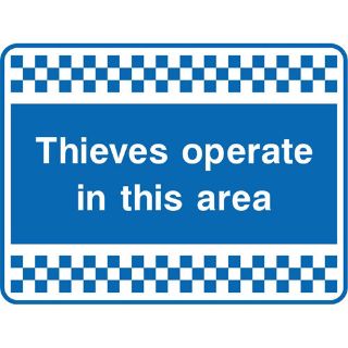 Picture of "Thives Operate In This Area" Sign 