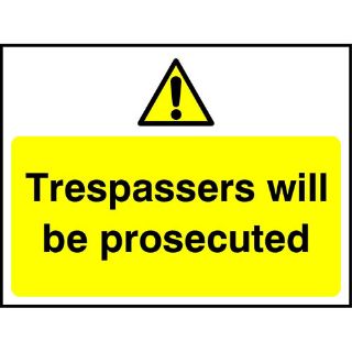 Picture of "Trespassers Will Be Prosecuted" Sign 