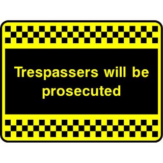 Picture of "Trespassers Will Be Prosecuted" Sign 