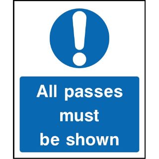 Picture of "All Passes Must Be Shown" Sign 