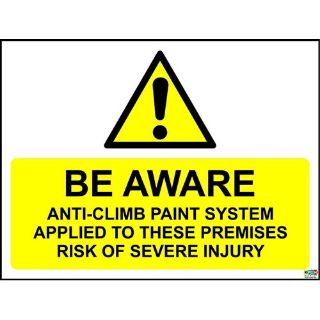 Picture of Be Aware Anti Climb Paint System Applied To These Premises Risk Of Severe Injury Sign 