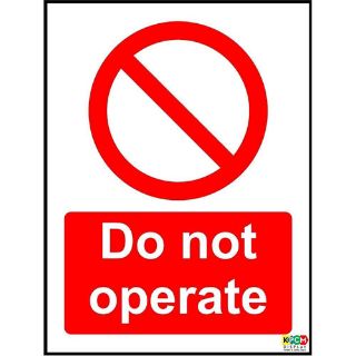 Picture of Do Not Operate Safety Sign
