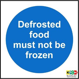 Picture of Defrosted Food Must Not Be Frozen Safety Sign 