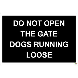 Picture of Do Not Open The Gate, Dogs Running Loose