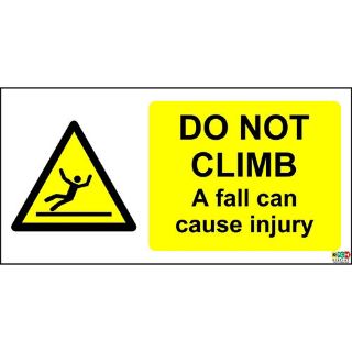 Picture of Do Not Climb. A Fall Can Cause Injury Sign 