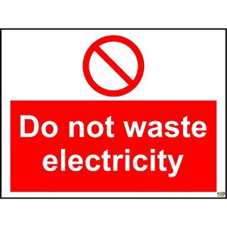 Picture of Do Not Waste Electricity Sign 