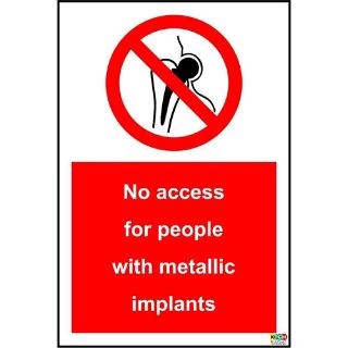 Picture of No Access For People With Metallic Implants Sign 