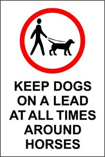 Picture of Keep Dogs On Leads At All Times Around Horses Safety Sign