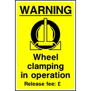 Picture of "Warning- Wheel Clamping In Operation- Release Fee 