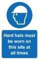 Picture of "Hard Hats Must Be Worn On This Site At All Times" Sign