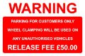 Picture of Warning Parking For Customers Only Wheel Clamping Release Fee £50.00 