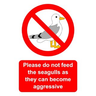 Please Do Not Feed Seagulls They Can Become Aggressive Sign , KPCM Health and Safety Sign