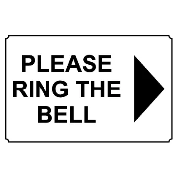 Please Ring the Bell Right Arrow Sign, KPCM Health and Safety Signs