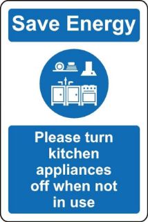 Turn Off Kitchen Appliances When Not In Use Sign