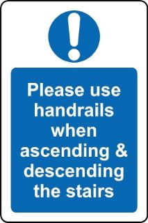 Picture of Please use handrails When Ascending and Descending The Stairs Safety Sign - Self Adhesive Sticker (100mm x 150mm)