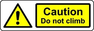 Picture of Caution do not Climb Safety Sign (L) - 1mm Plastic Sign (150mm x 50mm)