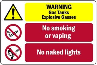 Picture of Warning Gas tanks explosive gasses no smoking or vaping no naked lights Safety sign - 3mm Aluminium sign (600mm x 400mm)