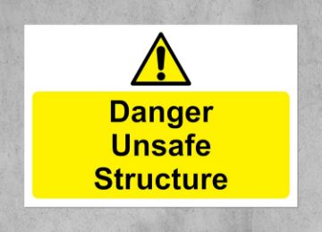 Picture of Construction site safety Danger unsafe structure safety sign - 1.2mm rigid plastic 300mm x 200mm