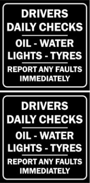 Picture of Drivers daily checks Oil, Water, Lights and Tyres sign - Self adhesive sticker 100mm x 100mm