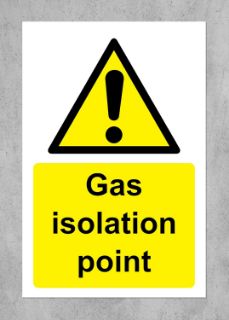 Picture of Gas isolation point safety sign - 1.2mm Rigid plastic 150mm x 100mm