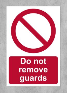 Picture of Do not Remove Guards Safety Sign - Self Adhesive Sticker 150mm x 100mm