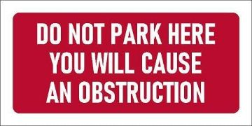 Picture of Do not park here you will cause an obstruction, safety sign - Self adhesive sticker (200mm x 100mm)